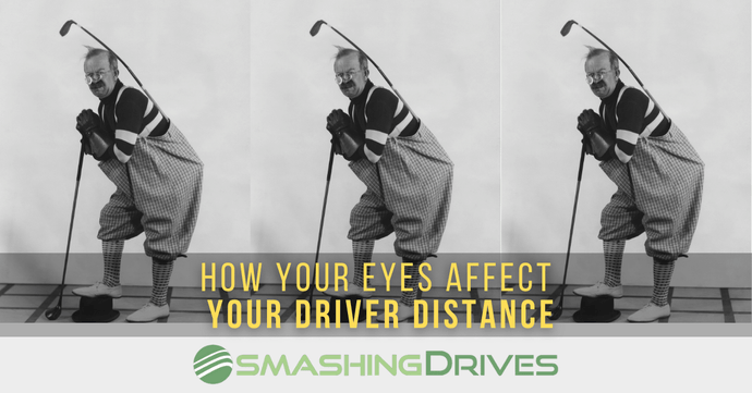 How Your Eyes Affect Driver Distance