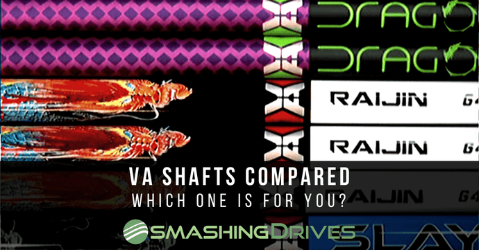 VA Shafts Compared - Which is right for you?
