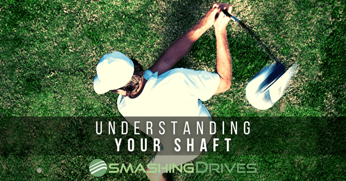 Understanding Your Shaft